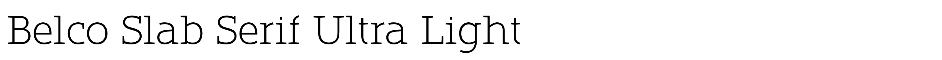 Belco Slab Serif Ultra Light